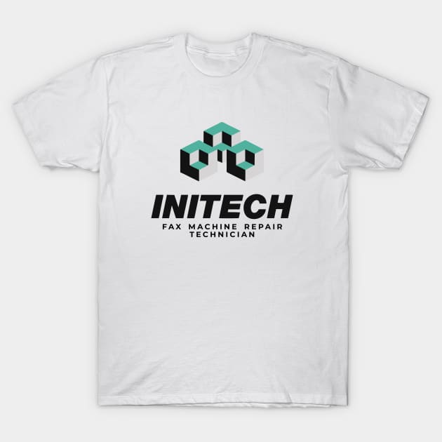 Initech - Fax Machine Repair Technician T-Shirt by BodinStreet